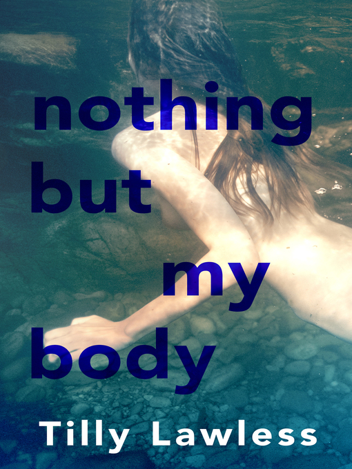 Title details for Nothing But My Body by Tilly Lawless - Wait list